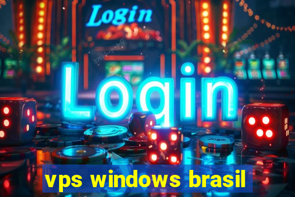 vps windows brasil